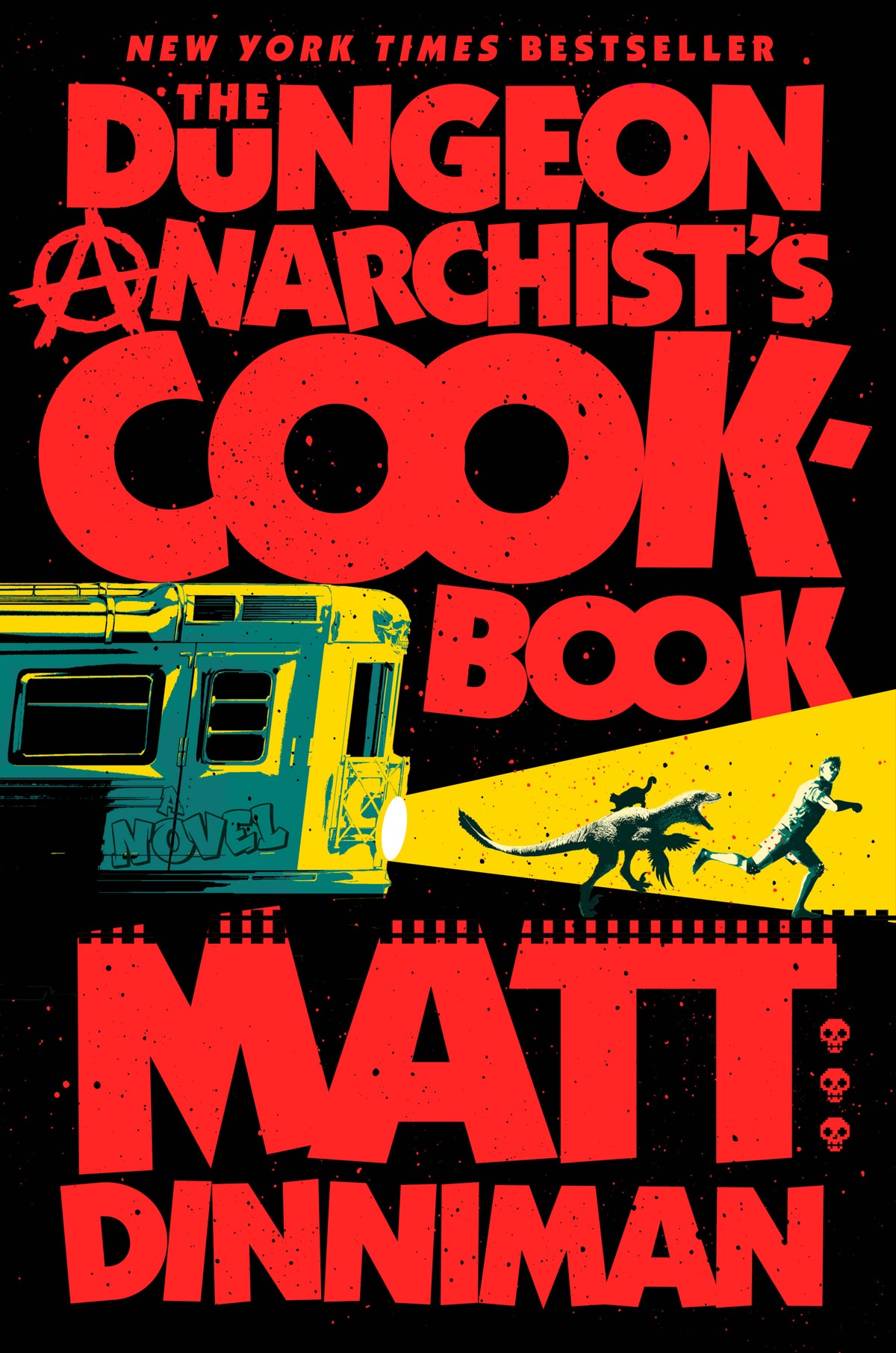 The Dungeon Anarchist's Cookbook — Dungeon Crawler Carl, Book 3 — cover