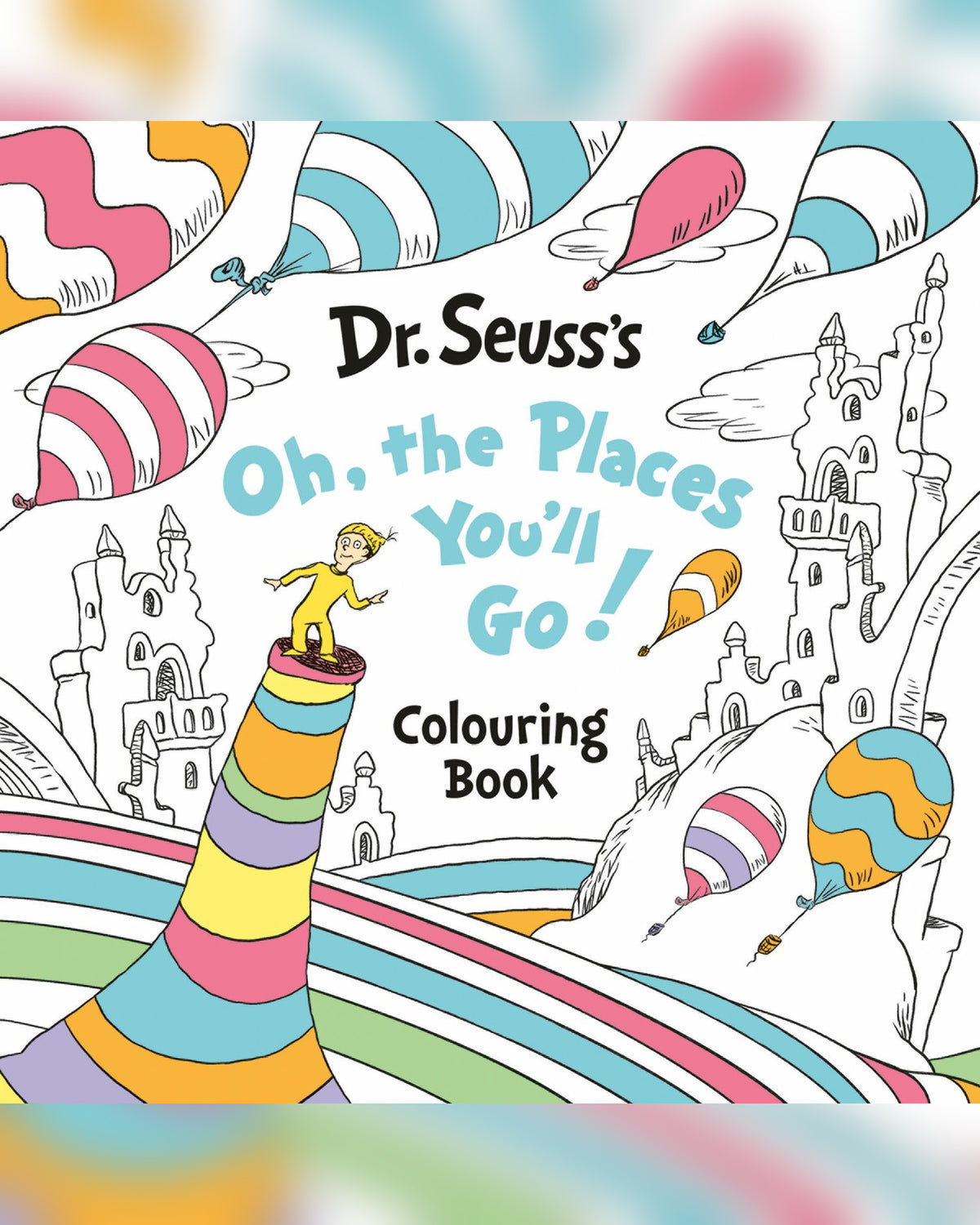 Oh, the Places You'll Go! Colouring Book — cover