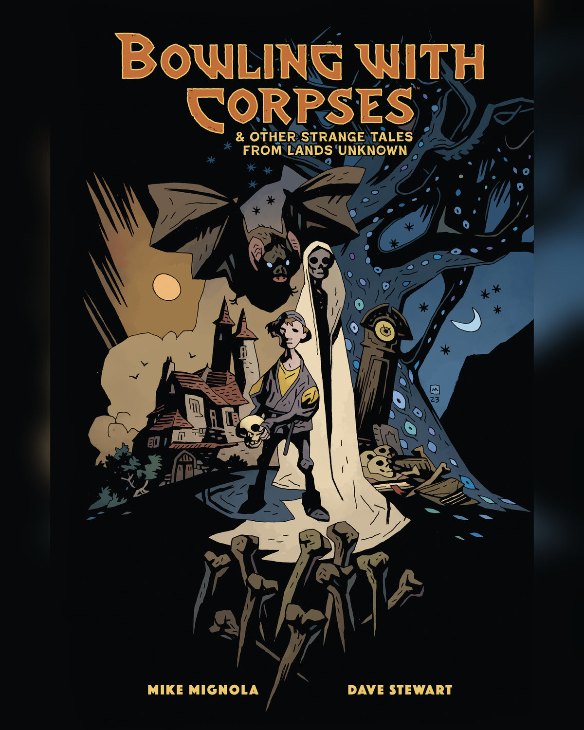 Bowling with Corpses and Other Strange Tales from Lands Unknown — cover