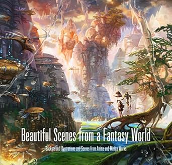 Beautiful Scenes from a Fantasy World - Yuka Monsters