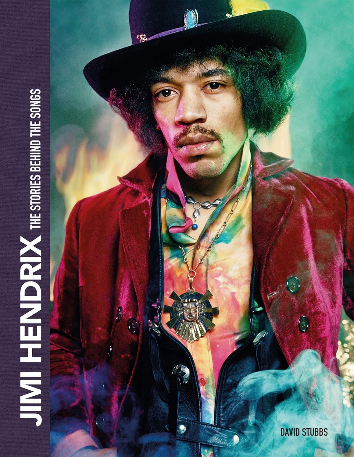 Jimi Hendrix: The Stories Behind the Songs - Yuka Monsters