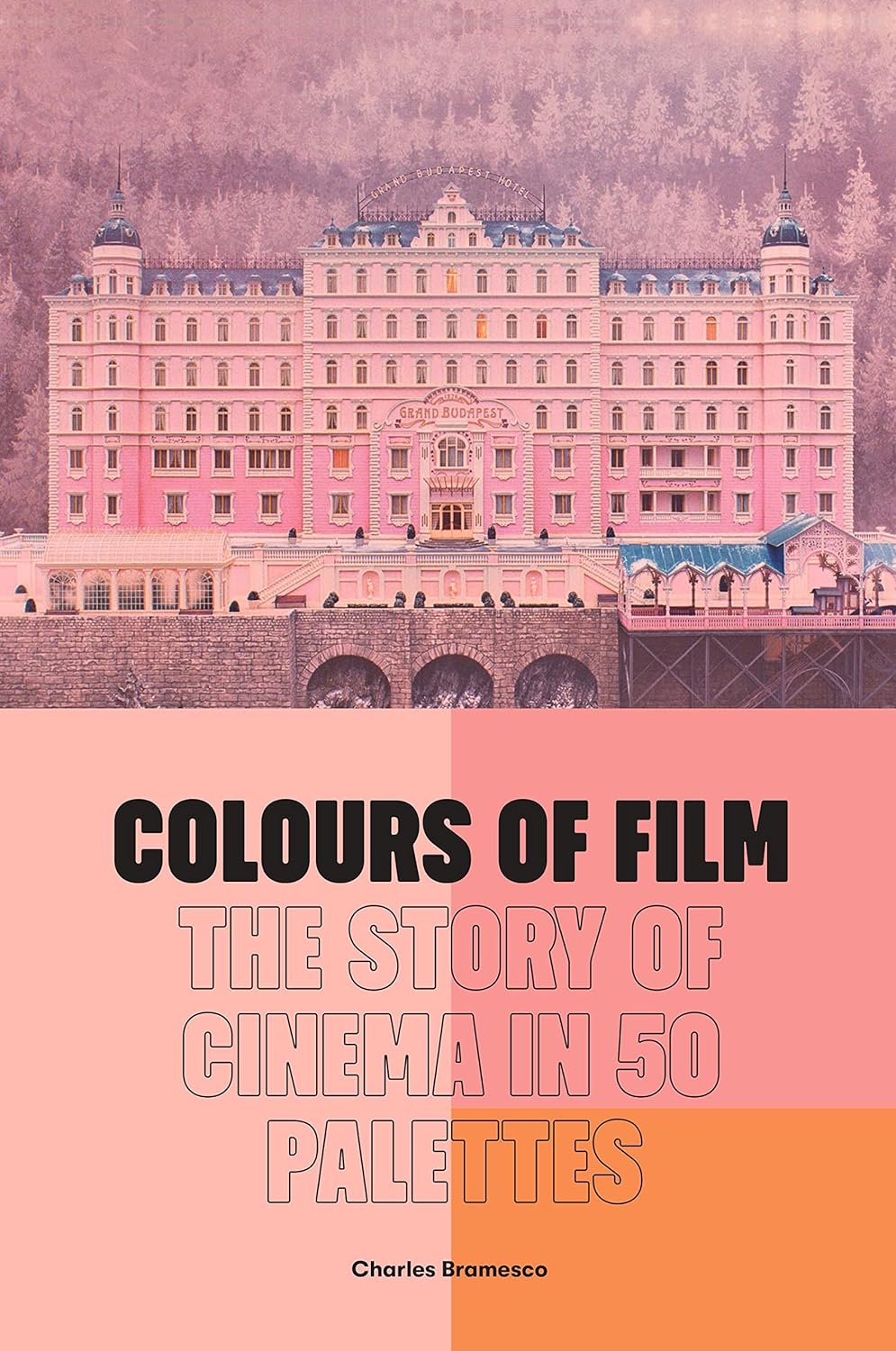 Colours of Film | The Story of Cinema in 50 Palettes - Yuka Monsters