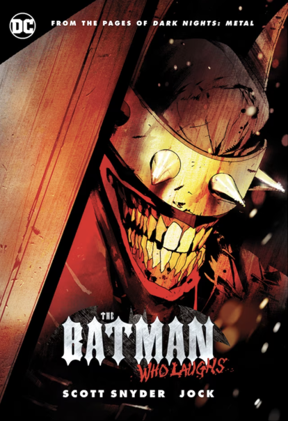 קומיקס | The Batman Who Laughs: The Deluxe Edition - Yuka Monsters