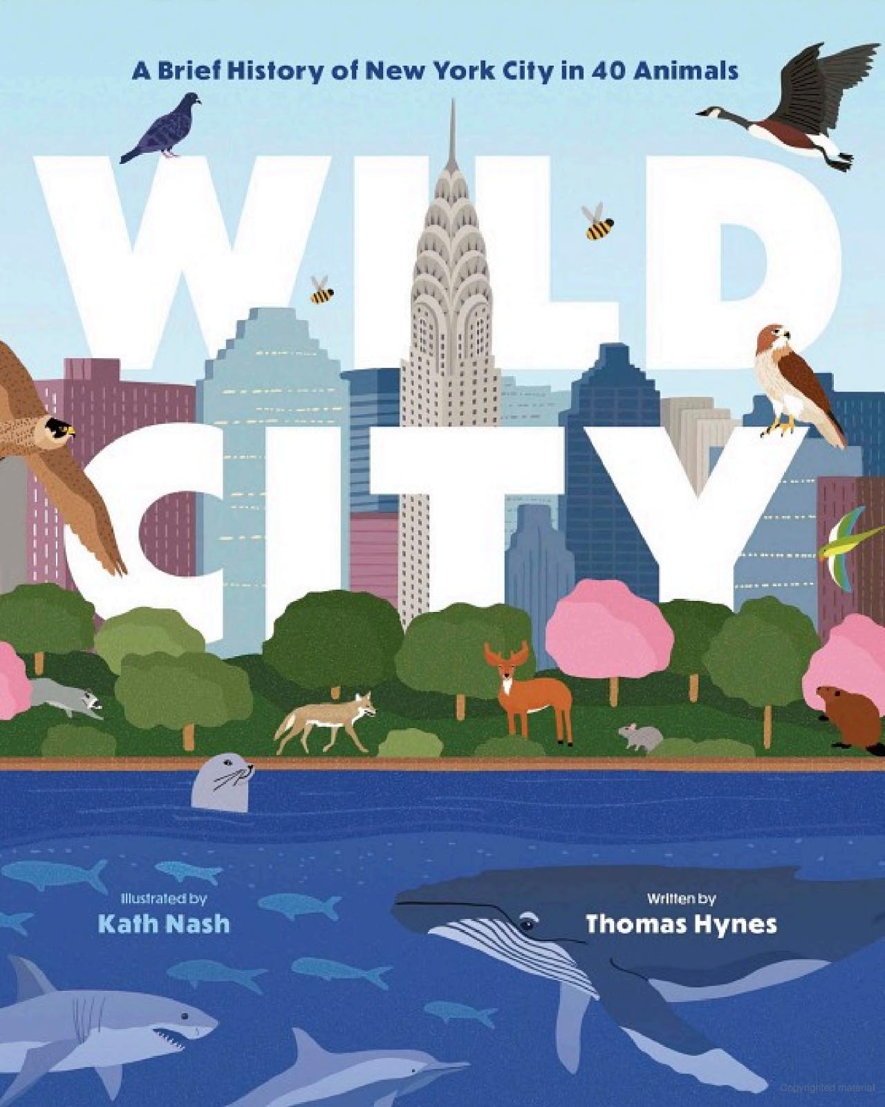 Wild City | A Brief History of New York City in 40 Animals - Yuka Monsters