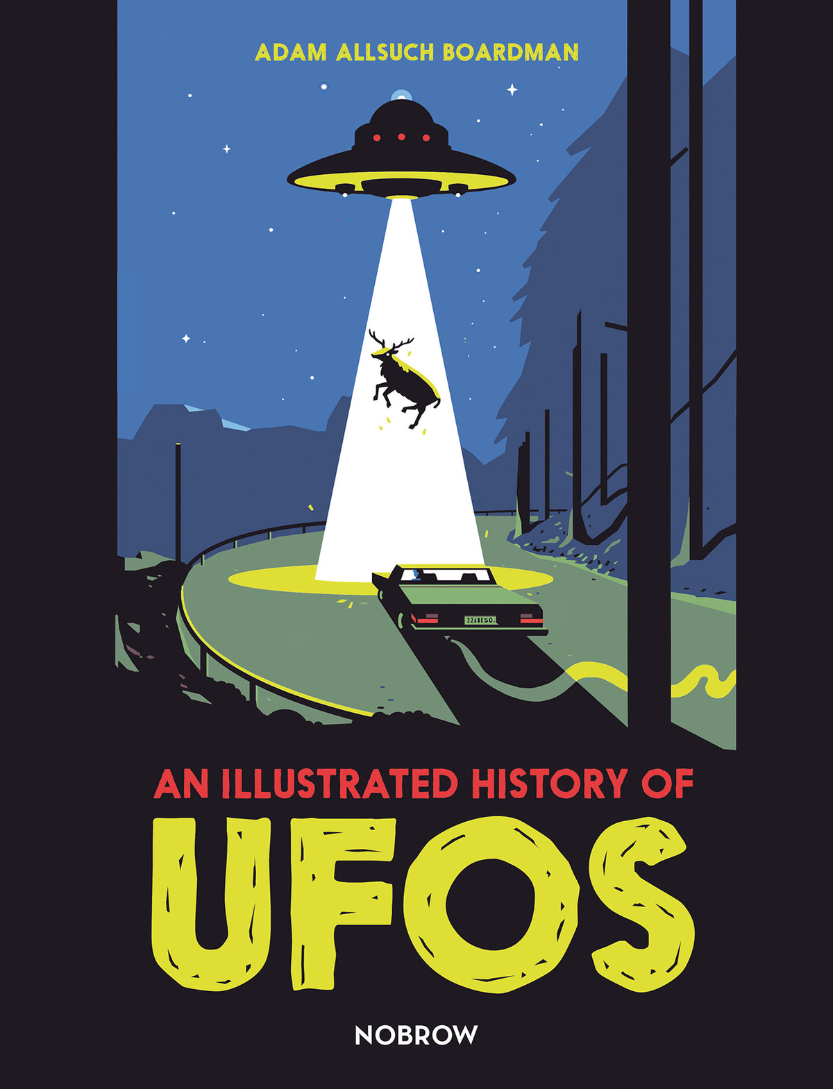 An Illustrated History of UFOs — cover