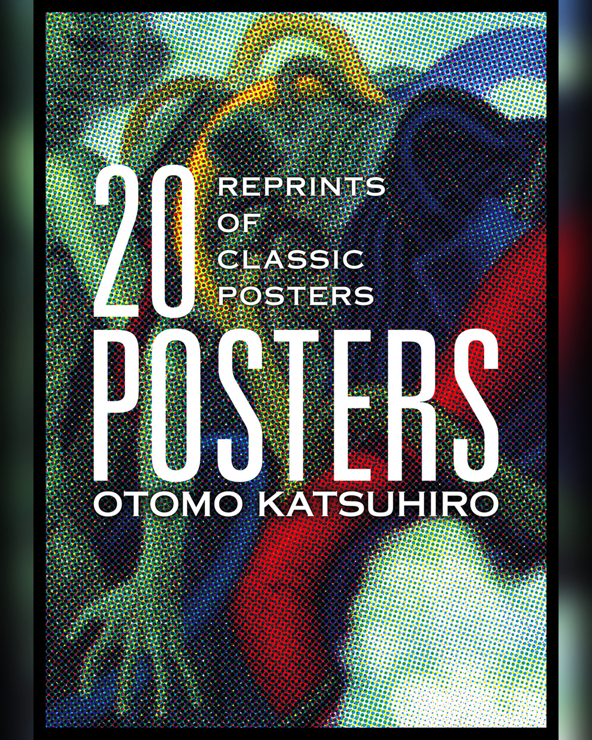 OTOMO KATSUHIRO: 20 Posters — cover
