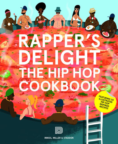 ספר מתכונים | Rapper's Delight : The Hip Hop Cookbook