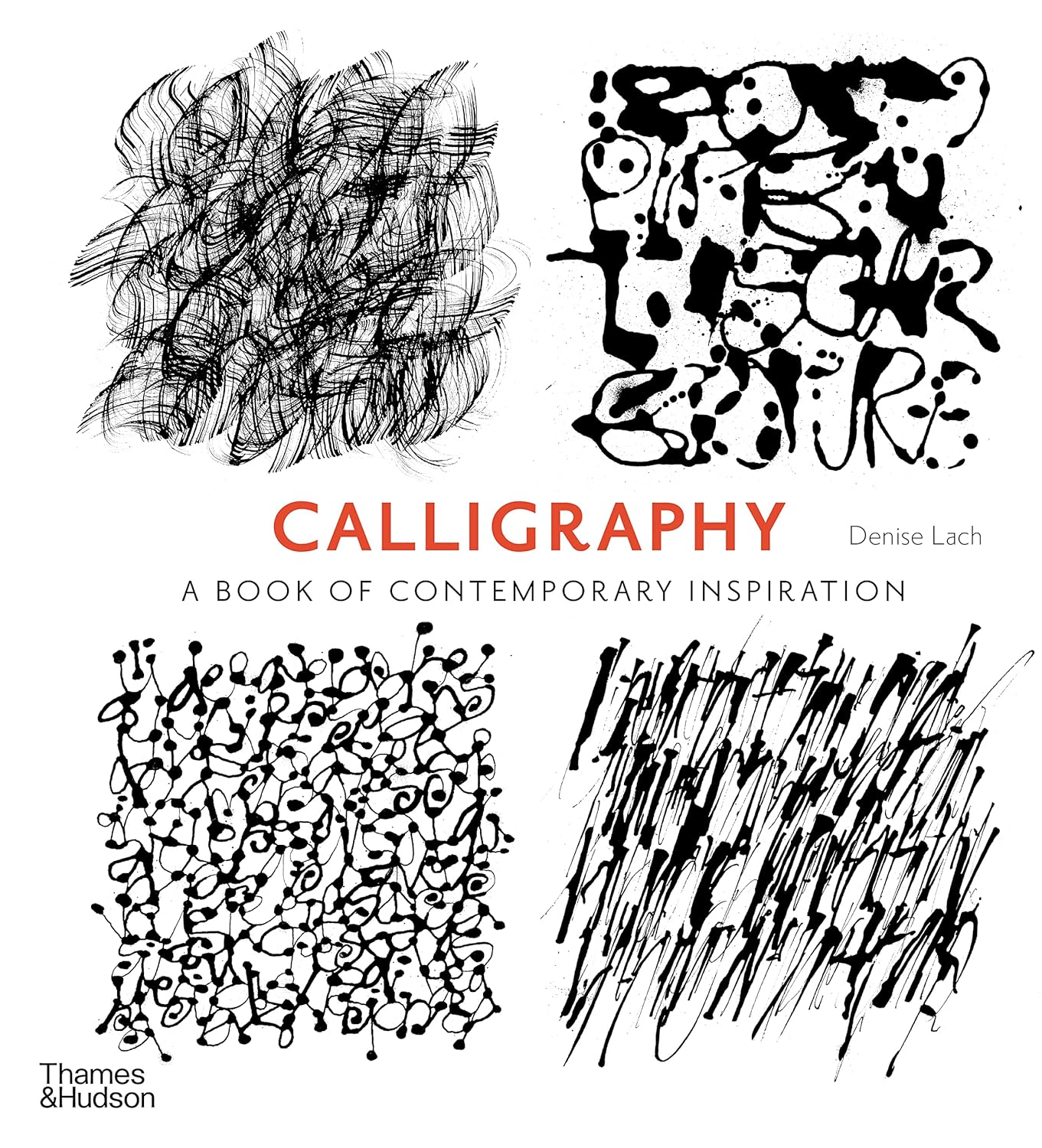 Calligraphy: A Book of Contemporary Inspiration