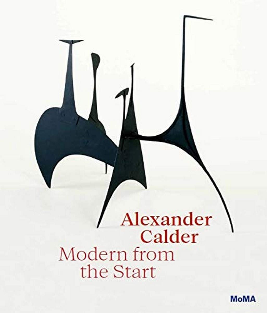 ספר אמנות | Alexander Calder: Modern from the Start