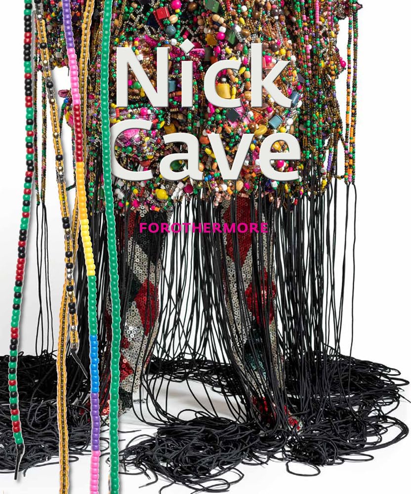 ספר אמנות | Nick Cave: Forothermore