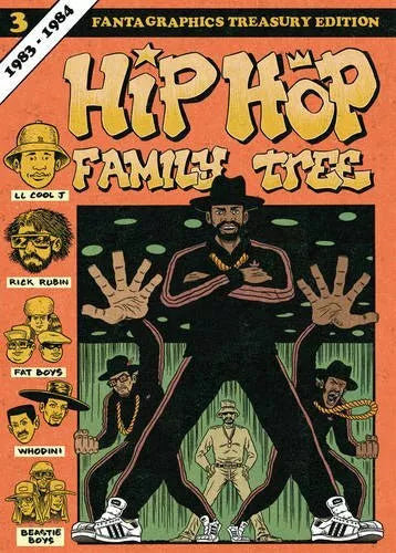 Hip Hop Family Tree Book 3: 1983-1984